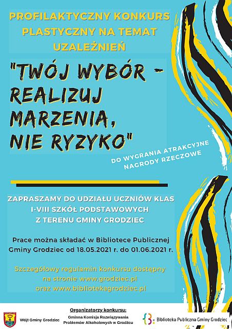 Profilaktyczny konkurs plastyczny na temat uzależnień - plakat