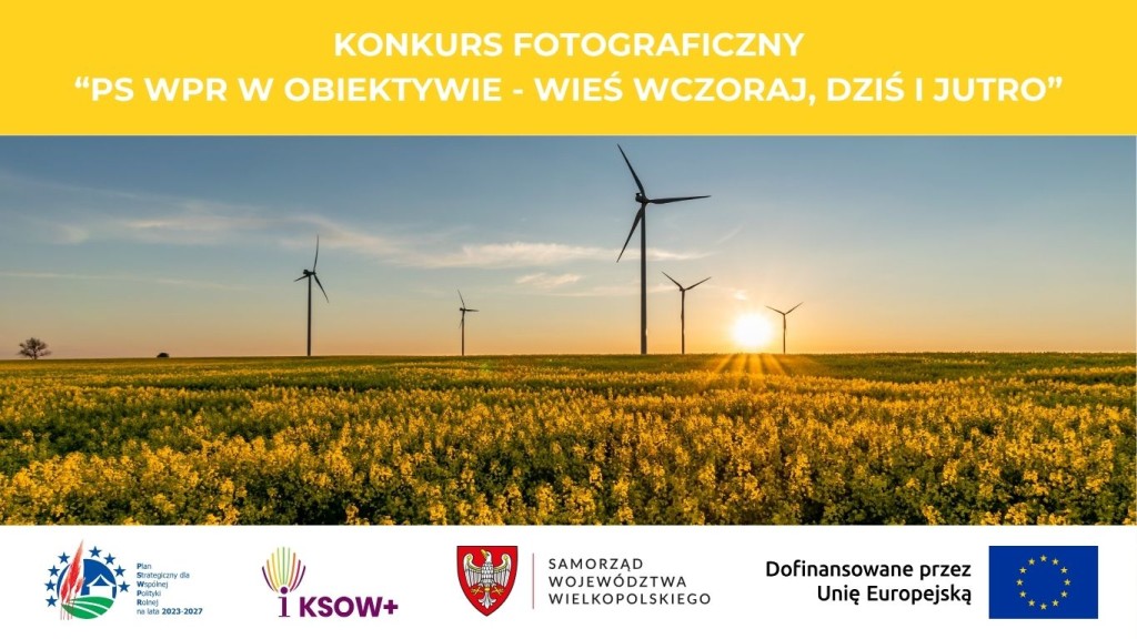 PS WPR w obiektywie – wieś wczoraj, dziś i jutro - plakat